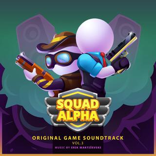 Squad Alpha, Vol. 3 (Original Game Soundtrack)