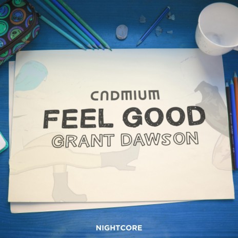 Feel Good Nightcore | Boomplay Music