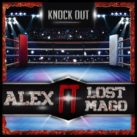 Knock out ft. Lost Mago | Boomplay Music