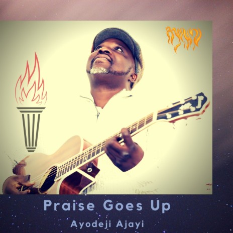 PRAISE GOES UP | Boomplay Music