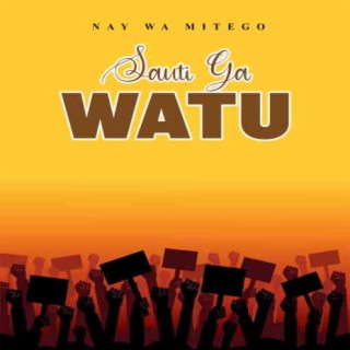 Sauti Ya Watu lyrics | Boomplay Music