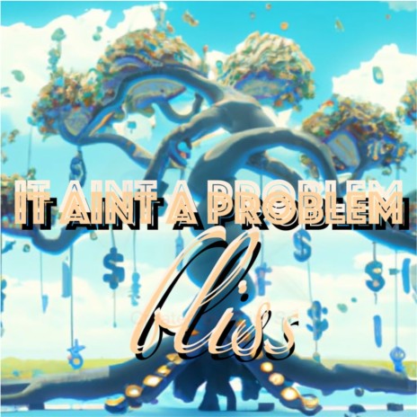 IT AINT A PROBLEM | Boomplay Music