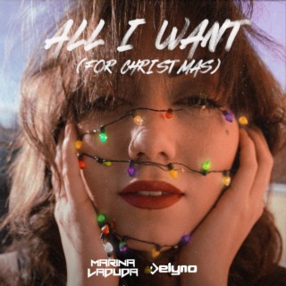 All I Want (for Christmas) ft. Marina Laduda lyrics | Boomplay Music