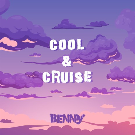 Cool & Cruise | Boomplay Music