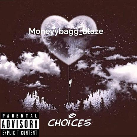 Choices | Boomplay Music