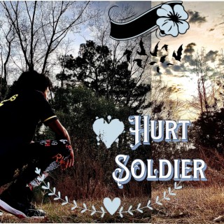 Hurt Soldier lyrics | Boomplay Music