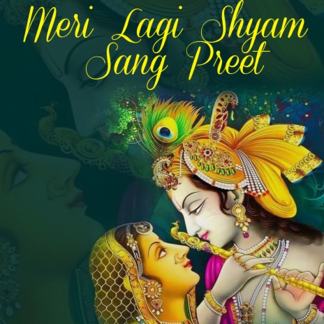 Meri Lagi Shyam Sang Preet | Boomplay Music