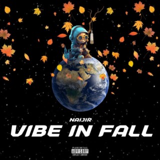 Vibe In Fall