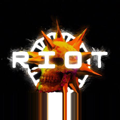 Riot | Boomplay Music