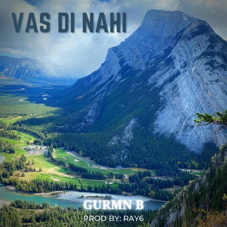 Vas Di Nahi ft. Ray6 | Boomplay Music