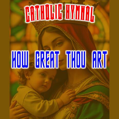 How Great Thou Art | Boomplay Music