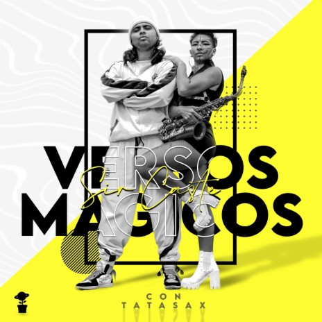 Versos Mágicos ft. Tatasax | Boomplay Music