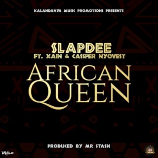 African Queen ft. Cassper Nyovest & Xain lyrics | Boomplay Music