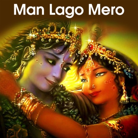 Man Lago Mero | Boomplay Music