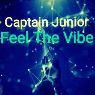 Feel The Vibe (Original Mix)