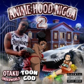 Anime Hood Nigga 2