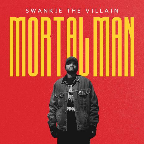 MORTAL MAN | Boomplay Music