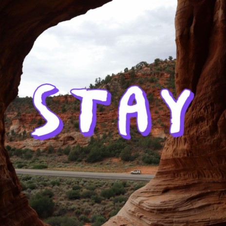 Stay