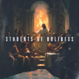 Students Of Holiness