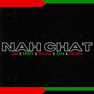 NAH CHAT