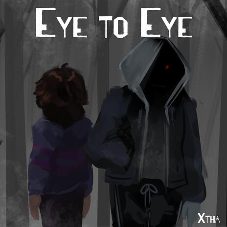 Eye to Eye | Boomplay Music