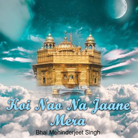 Koi Nao Na Jaane Mera | Boomplay Music