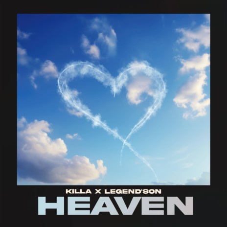 HEAVEN ft. Legend'Son | Boomplay Music