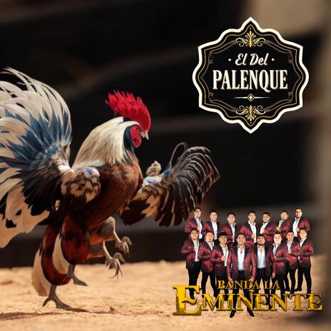 El Del Palenque | Boomplay Music