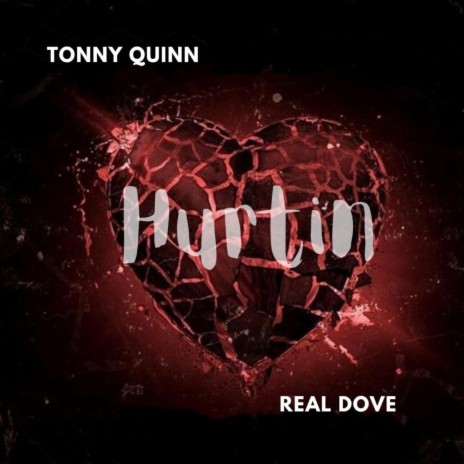 Hurtin (feat. Real dove) | Boomplay Music