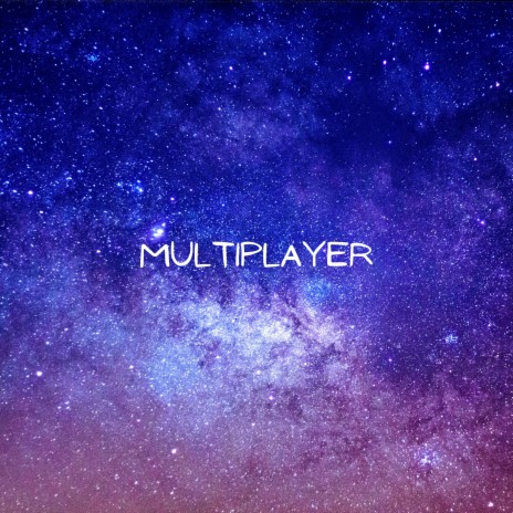 MULTIPLAYER ft. STRIPE & JC