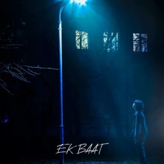 Ek Baat (New Version)