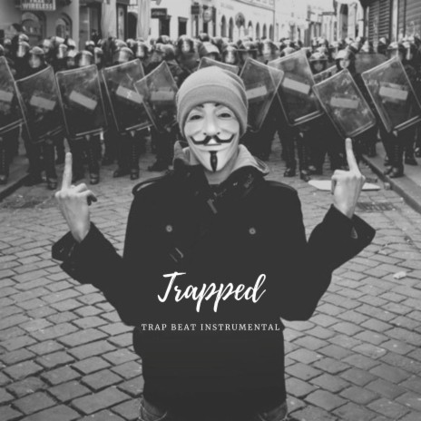 Trapped (Trap Beat) | Boomplay Music