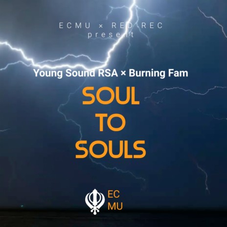 Soul to Souls ft. Burning Fam | Boomplay Music