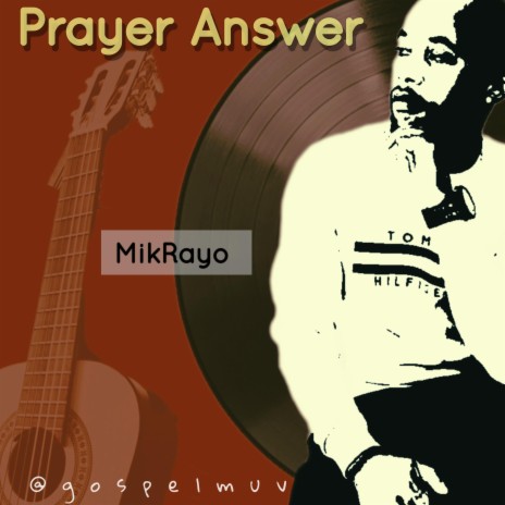 Prayer Answer ft. MikRayo | Boomplay Music