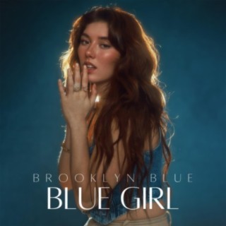 Blue Girl lyrics | Boomplay Music