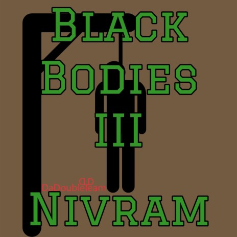 Black Bodies III | Boomplay Music