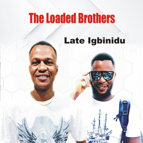 Late Igbinidu | Boomplay Music