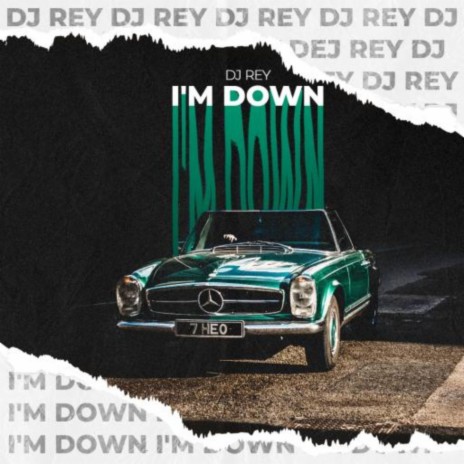 I'm Down | Boomplay Music