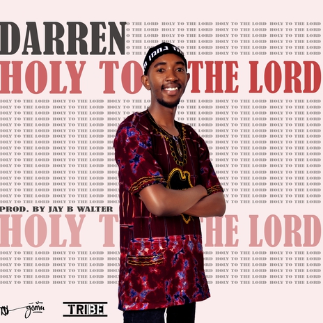 Holy To The Lord | Boomplay Music