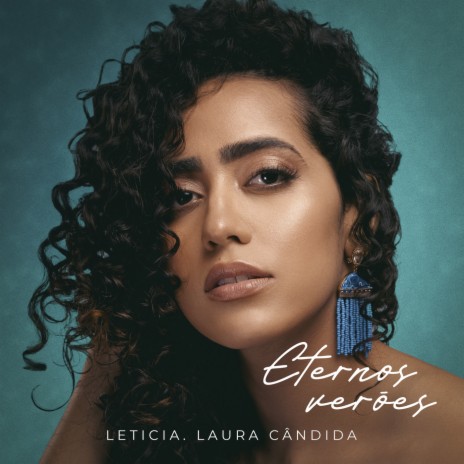 Eternos Verões ft. Laura Cândida | Boomplay Music