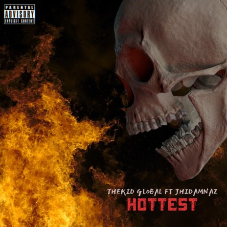 Hottest ft. Jhidamanz | Boomplay Music