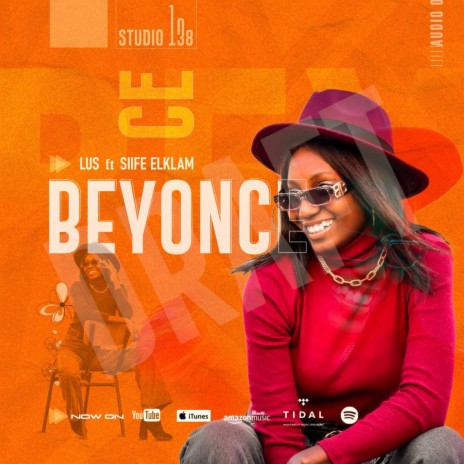 Beyonce ft. Lus | Boomplay Music