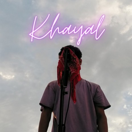 Khayal | Boomplay Music