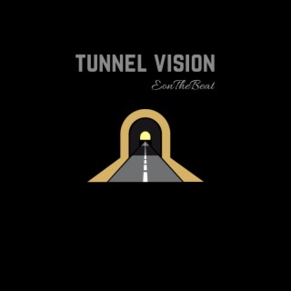 Tunnel Vision