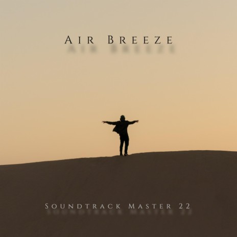 Air Breeze | Boomplay Music