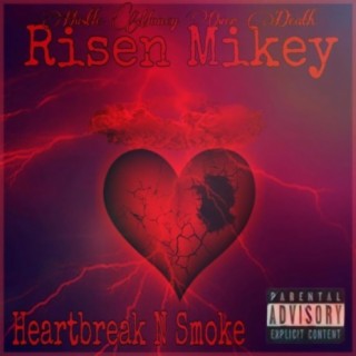 Heartbreak N Smoke