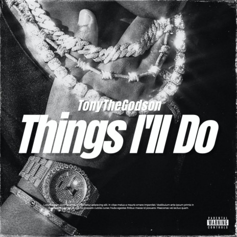 Thing's I'll Do | Boomplay Music