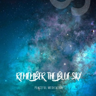 Remember the Blue Sky