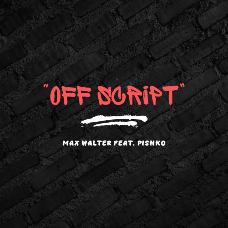 Off Script ft. Pishko | Boomplay Music