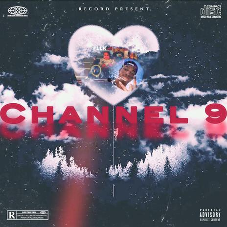 Channel 9 | Boomplay Music